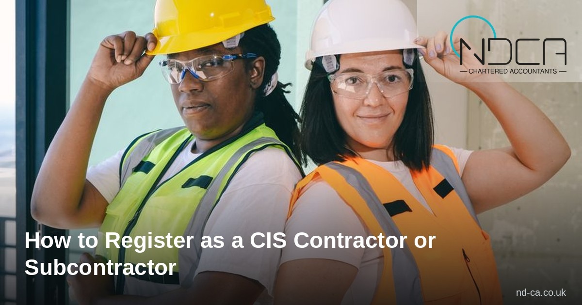 You are currently viewing How to Register as a CIS Contractor or Subcontractor