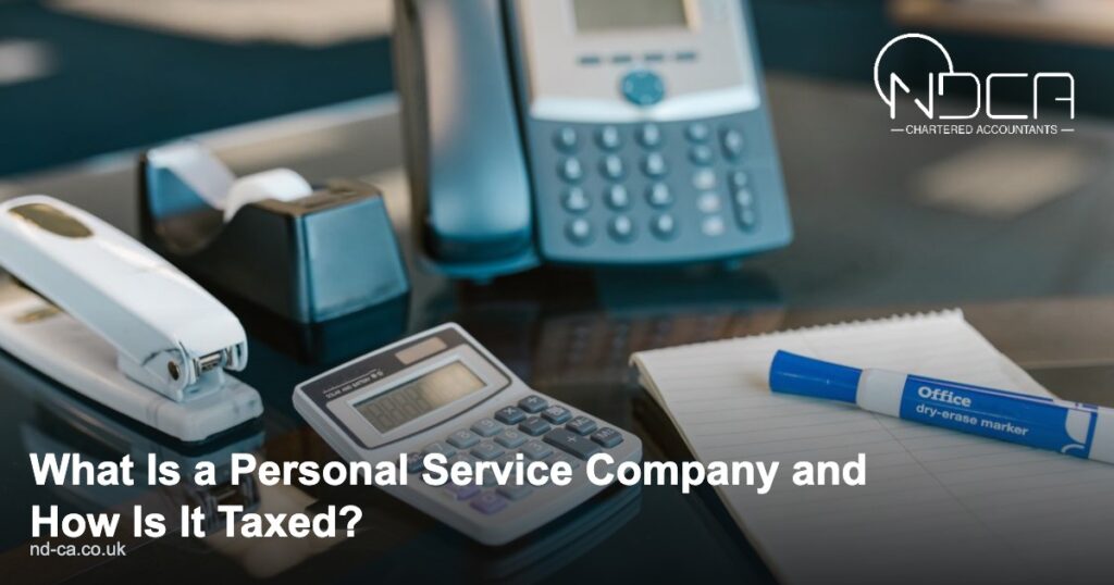 Read more about the article What Is a Personal Service Company and How Is It Taxed?
