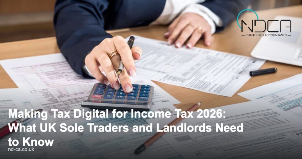 Read more about the article Making Tax Digital for Income Tax 2026: What UK Sole Traders and Landlords Need to Know