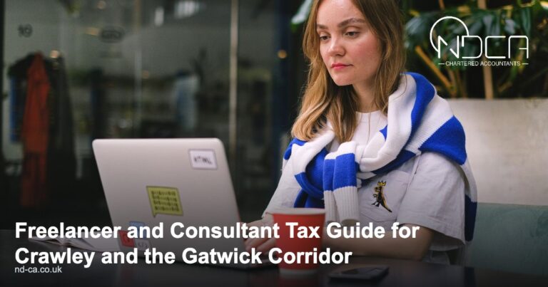 Read more about the article Freelancer and Consultant Tax Guide for Crawley and the Gatwick Corridor