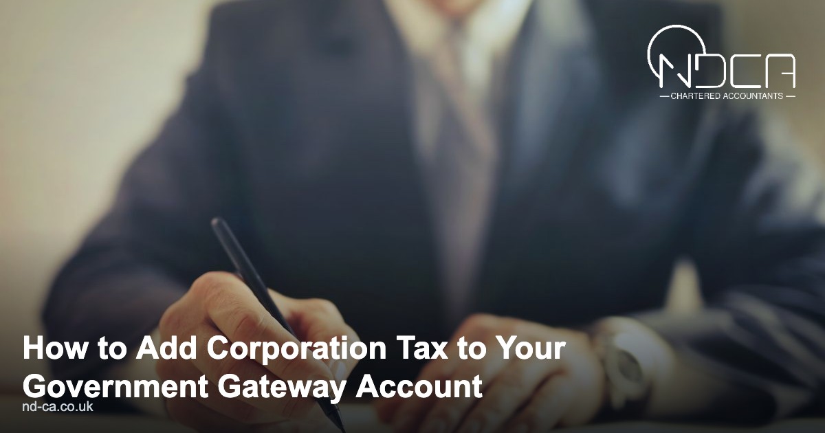 You are currently viewing How to Add Corporation Tax to Your Government Gateway Account