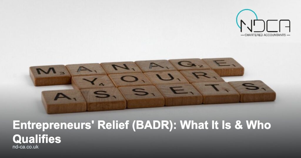 Read more about the article Entrepreneurs’ Relief (BADR): What It Is & Who Qualifies