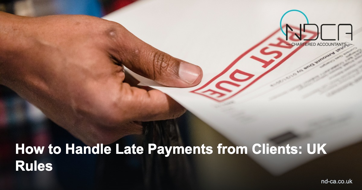 You are currently viewing How to Handle Late Payments from Clients: UK Rules