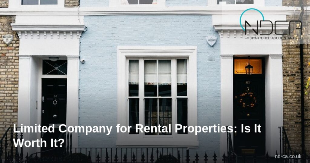 Limited Company for Rental Properties: Is It Worth It?