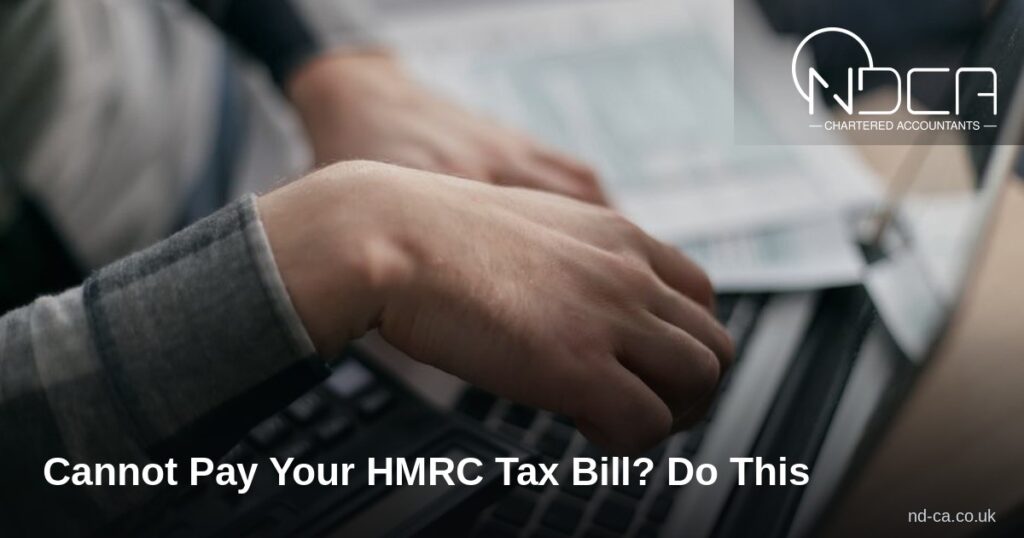 Cannot Pay Your HMRC Tax Bill? Do This