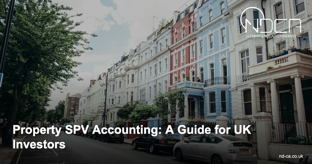 You are currently viewing Property SPV Accounting: A Guide for UK Investors